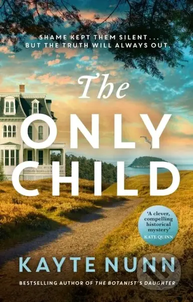 The Only Child (The utterly compelling and heartbreaking novel from the bestselling author of The Botanist's Daughter) - kniha z kategorie Detektivky…