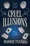 Cruel Illusions (the deliciously dark and addictive magical fantasy) - kniha z kategorie Pro děti