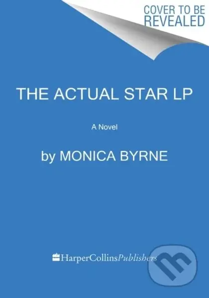 The Actual Star (A Novel [Large Print]) - Monica Byrne - kniha z kategorie Společenská beletrie