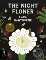 The Night Flower - Lara Hawthorne - kniha z kategorie Pro děti