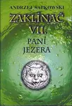 Zaklínač VII. Paní jezera
