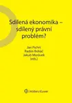Sdílená ekonomika – sdílený právní problém?