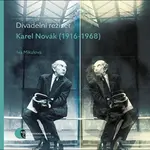 Divadelní režisér Karel Novák (1916–1968)