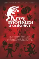 Krev, monstra a cukroví