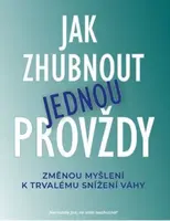 Jak zhubnout jednou provždy