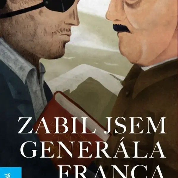 Zabil jsem generála Franca