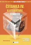 Čítanka IV. k literatuře v kostce pro střední školy