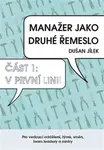 Manažer jako druhé řemeslo (1)