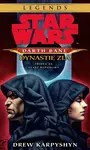 STAR WARS Darth Bane 3. Dynastie zla