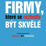 Firmy, které se rozhodly být skvělé