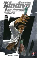 Kladivo na čaroděje 8 Pekelná šleha