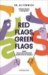 Red flags, green flags