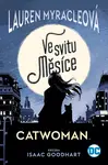 Catwoman Ve svitu Měsíce