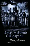 Smrt v domě Gillespieů (11. díl)