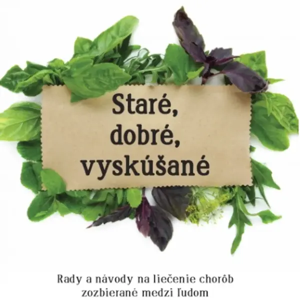 Staré, dobré, vyskúšané