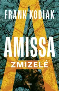 Amissa Zmizelé (1. díl)