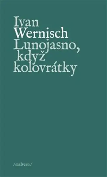 Lunojasno, když kolovrátky