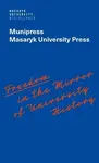Freedom in the Mirror of University History