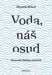 Voda, náš osud