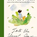 Into the Uncut Grass