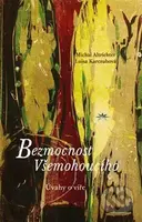 Bezmocnost Všemohoucího (Úvahy o víře) - Michal Altrichter, Luisa Karczubová - kniha z kategorie Křesťanství
