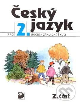 Český jazyk pro 2.ročník základní školy (2.část) - Ludmila Konopková, Věra Tenčlová - kniha z kategorie 1. stupeň