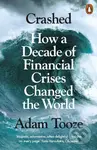 Crashed (How a Decade of Financial Crises Changed the World) - kniha z kategorie Investování