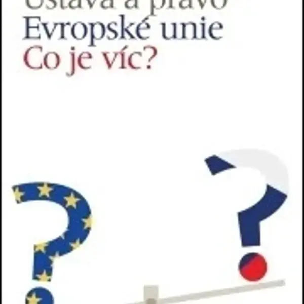 Ústava a právo Evropské unie