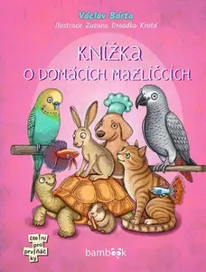 E-kniha: Knížka o domácích mazlíčcích od Bárta Václav