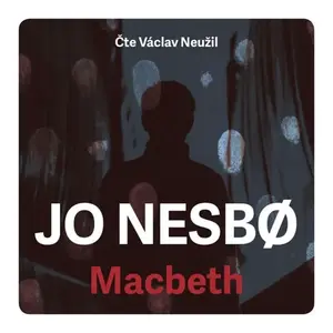 Macbeth (poškozené) - Jo Nesbø - audiokniha