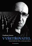 Vyšetřovatel (poškozené) - Vladimír Dzuro