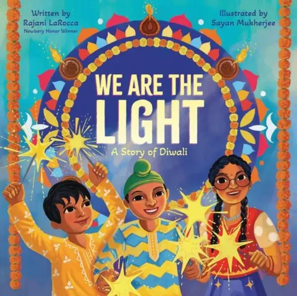 We Are the Light - Rajani LaRocca