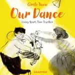 Our Dance - Living apart, time together - Circle Yuen