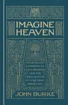 Imagine Heaven - John Burke