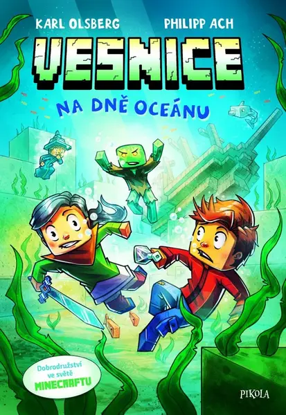 Minecraft: Vesnice. Na dně oceánu (poškozené) - Karl Olsberg