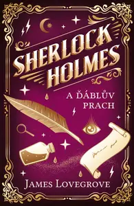 Sherlock Holmes a Ďáblův prach (poškozené) - James Lovegrove