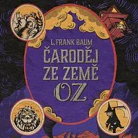 Klára Sedláčková-Oltová – Baum: Čaroděj ze země Oz