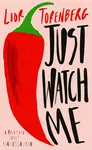 Just Watch Me - Lior Torenberg