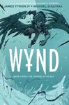 Wynd Book Three: The Throne in the Sky - James Tynion IV.