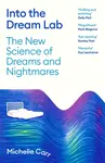 Into the Dream Lab - Dr Michelle Carr