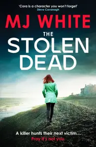 The Stolen Dead - MJ White