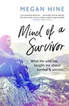 Mind of a Survivor - Megan Hine