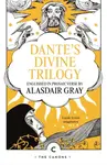 Dante's Divine Trilogy - Dante Alighieri, Alasdair Gray