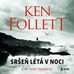 Sršeň létá v noci - Ken Follett - audiokniha
