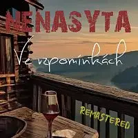 Nenasyta – Ve vzpomínkách (rem)