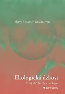 Ekologická úzkost, Mičulka Matěj