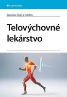 Telovýchovné lekárstvo, Delej Branislav
