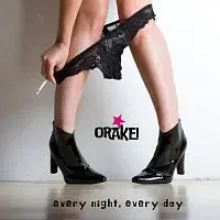 ORAKEI – EVERY NIGHT, EVERY DAY