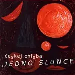 Českej chleba – Jedno Slunce