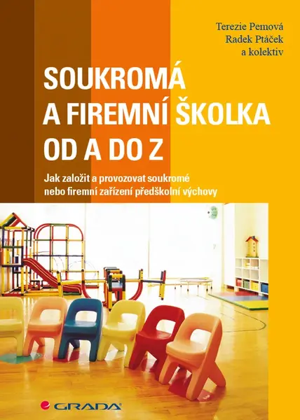 E-kniha: Soukromá a firemní školka od A do Z od Pemová Terezie